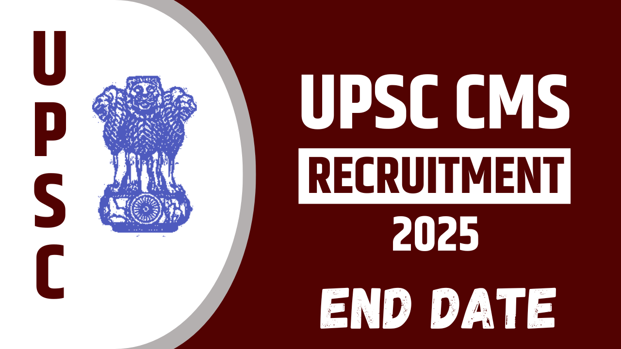 UPSC CMS 2025