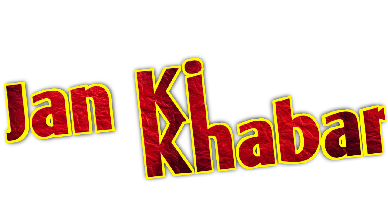 Jan Ki Khabar