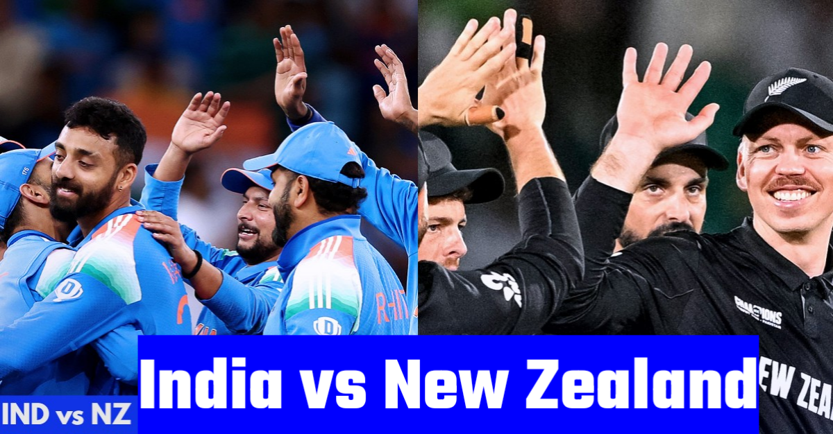 India Vs New Zealand ICC Champions Trophy 2025