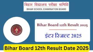 Bihar Board 12th Result 2025