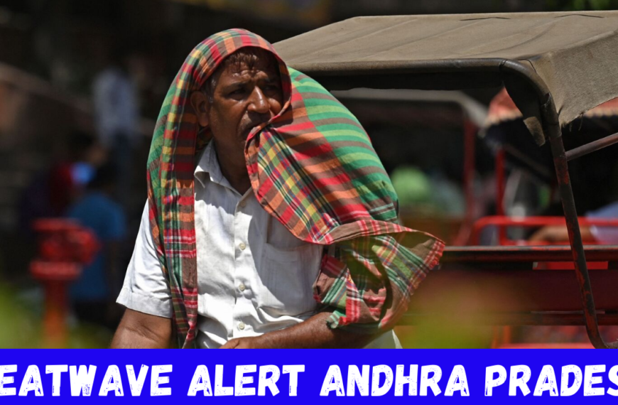 Andhra Pradesh Heatwave Alert