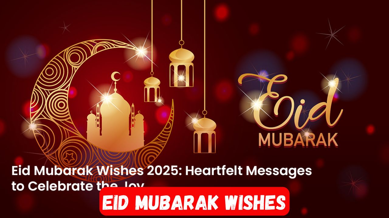 Eid Mubarak Wishes