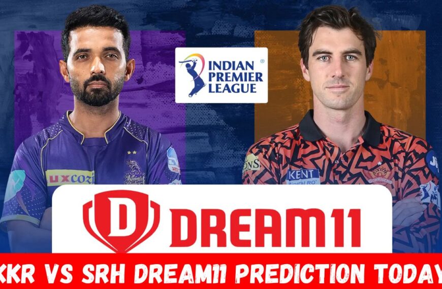 IPL 2025 KKR vs SRH Dream11 Team