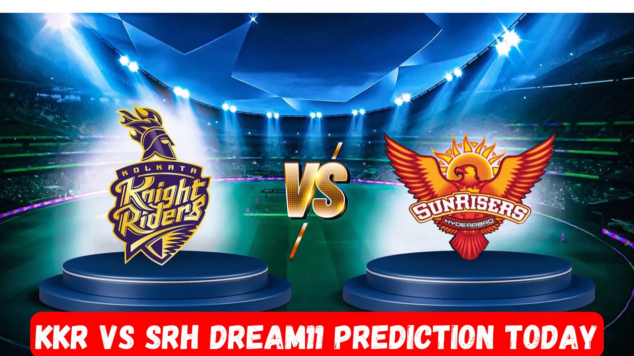 IPL 2025 KKR vs SRH Dream11 Team
