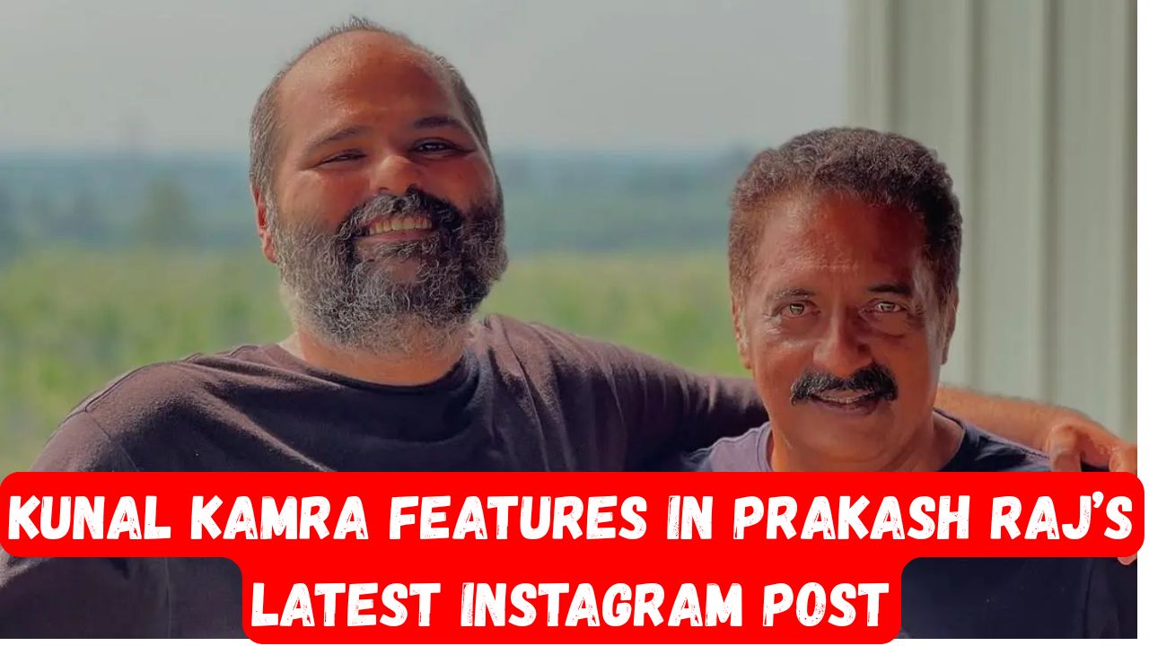 Kunal Kamra features in Prakash Raj
