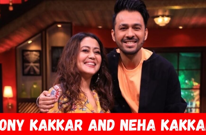 Tony Kakkar and Neha Kakkar