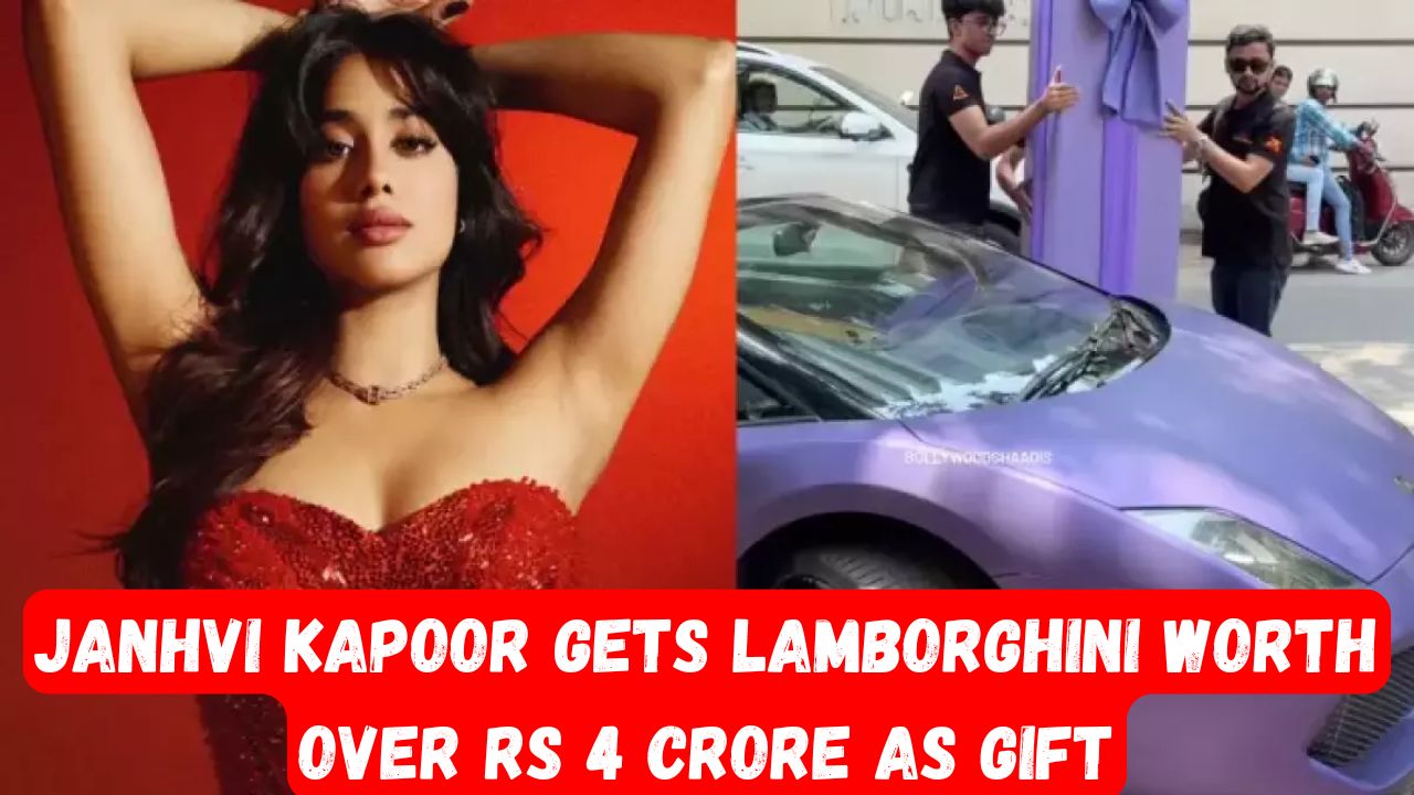 Janhvi Kapoor Gets Lamborghini