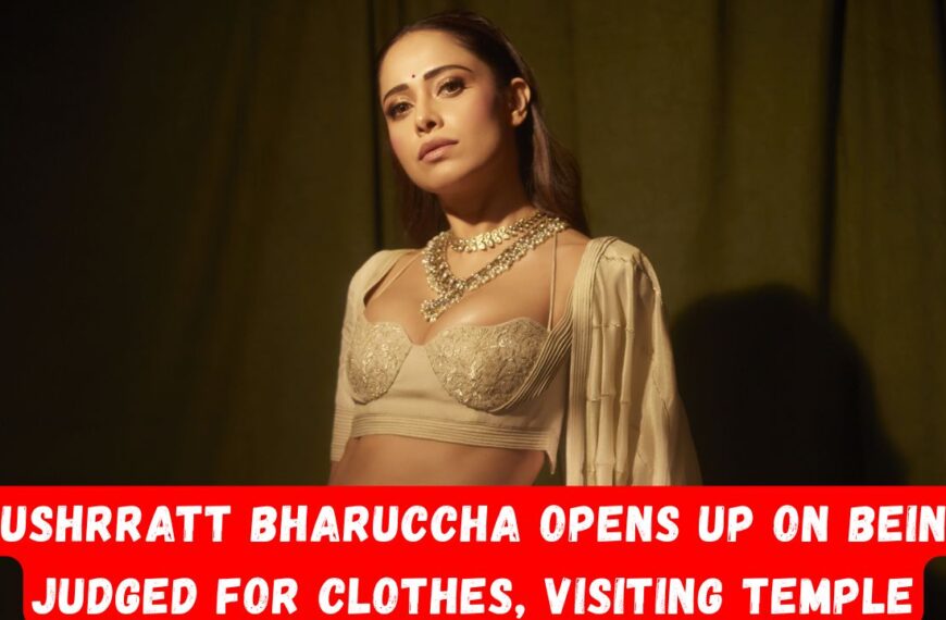 Nushrratt Bharuccha