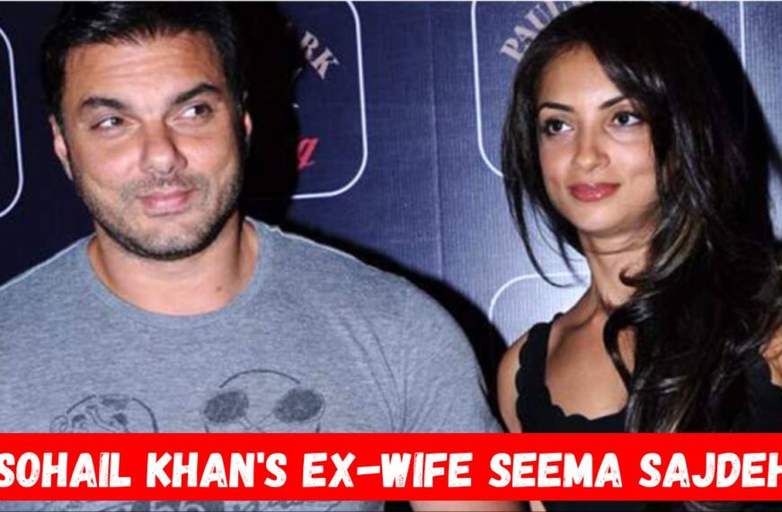 Sohail Khan's Ex-Wife Seema Sajdeh
