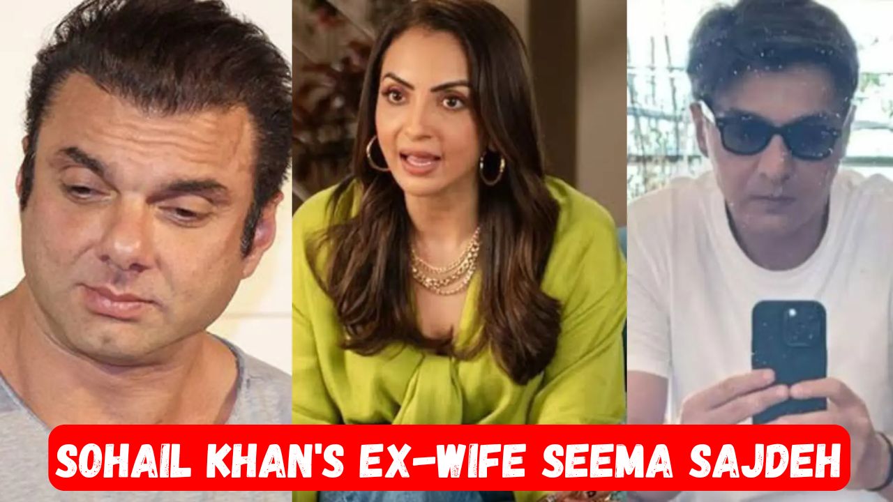 Sohail Khan's Ex-Wife Seema Sajdeh