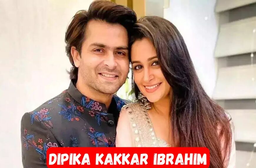 Dipika Kakkar Ibrahim