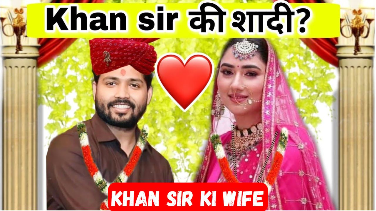Khan Sir Wife