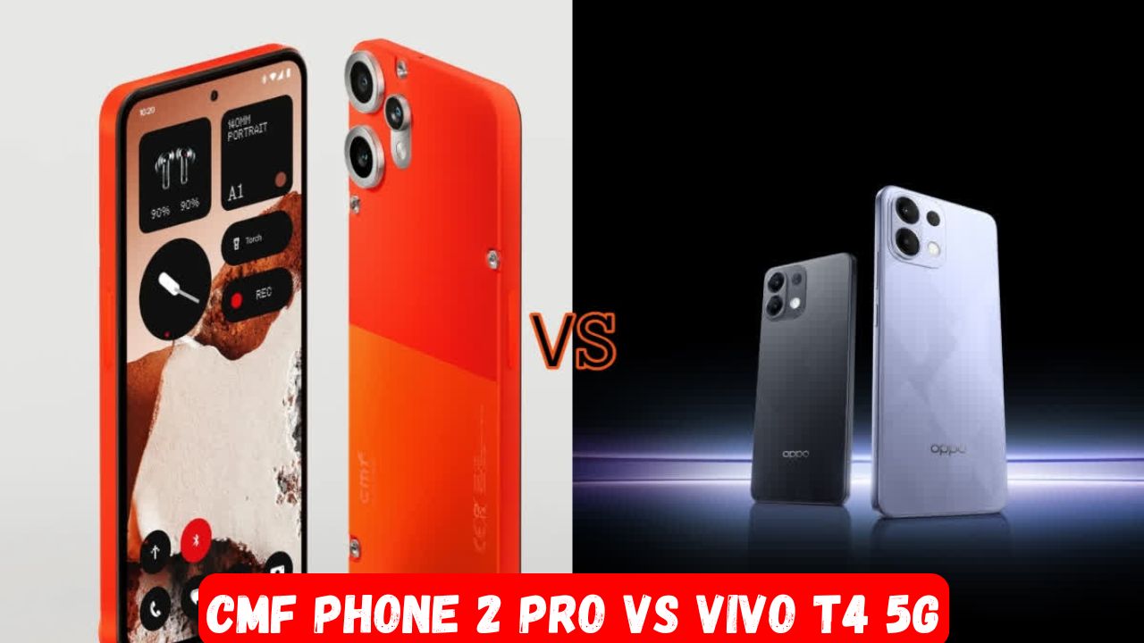Vivo T4 5G vs CMF Phone 2 Pro