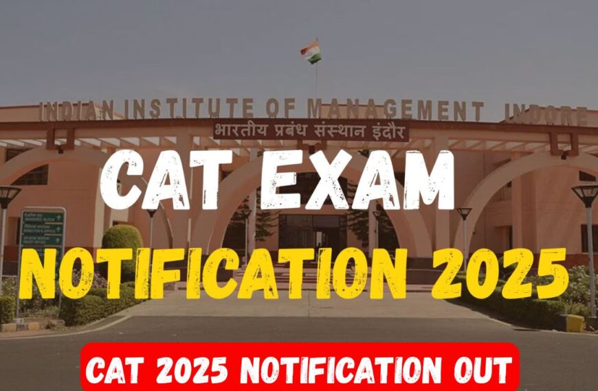 CAT 2025 Notification OUT
