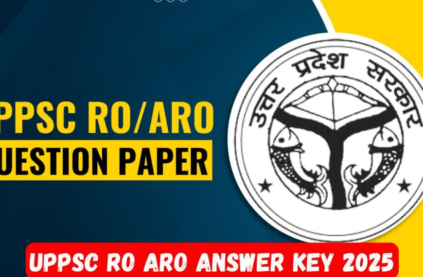 UPPSC RO ARO Answer Key 2025
