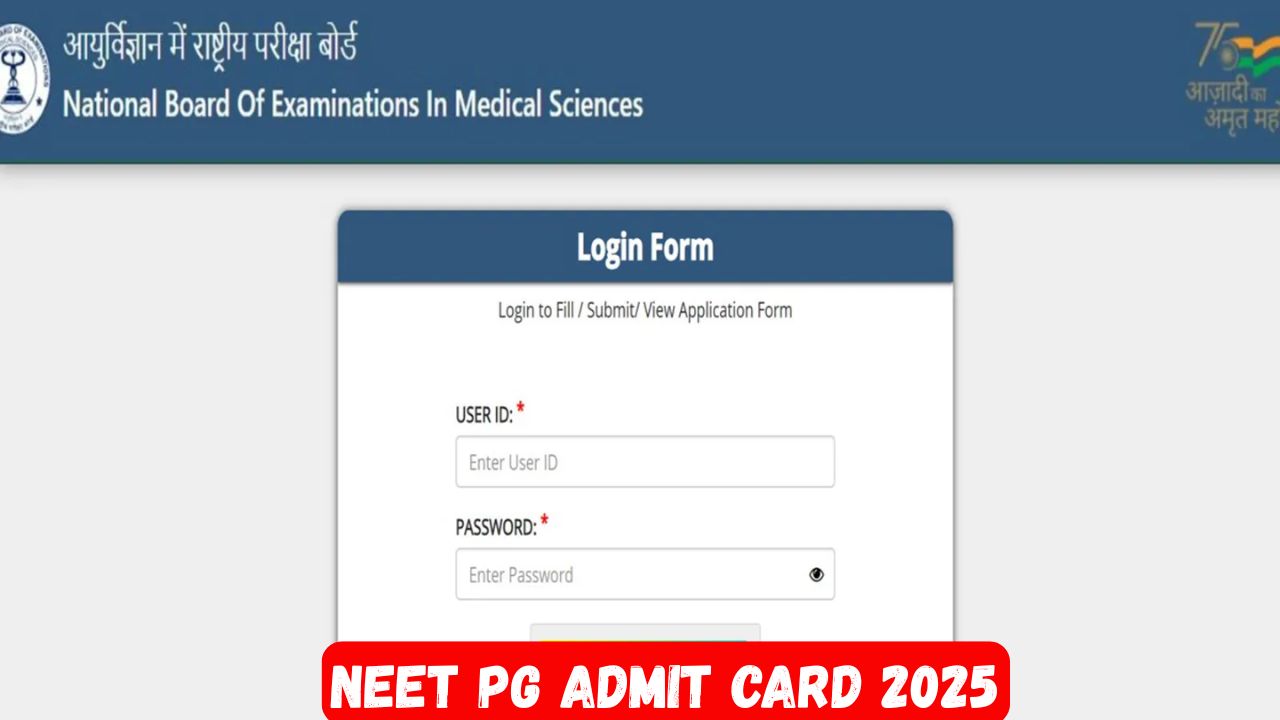 NEET PG Admit Card 2025