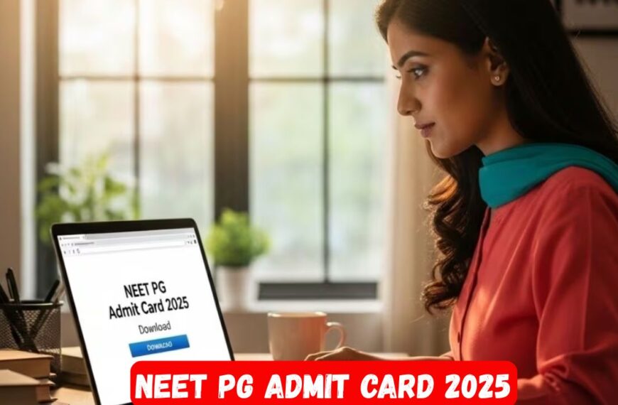 NEET PG Admit Card 2025