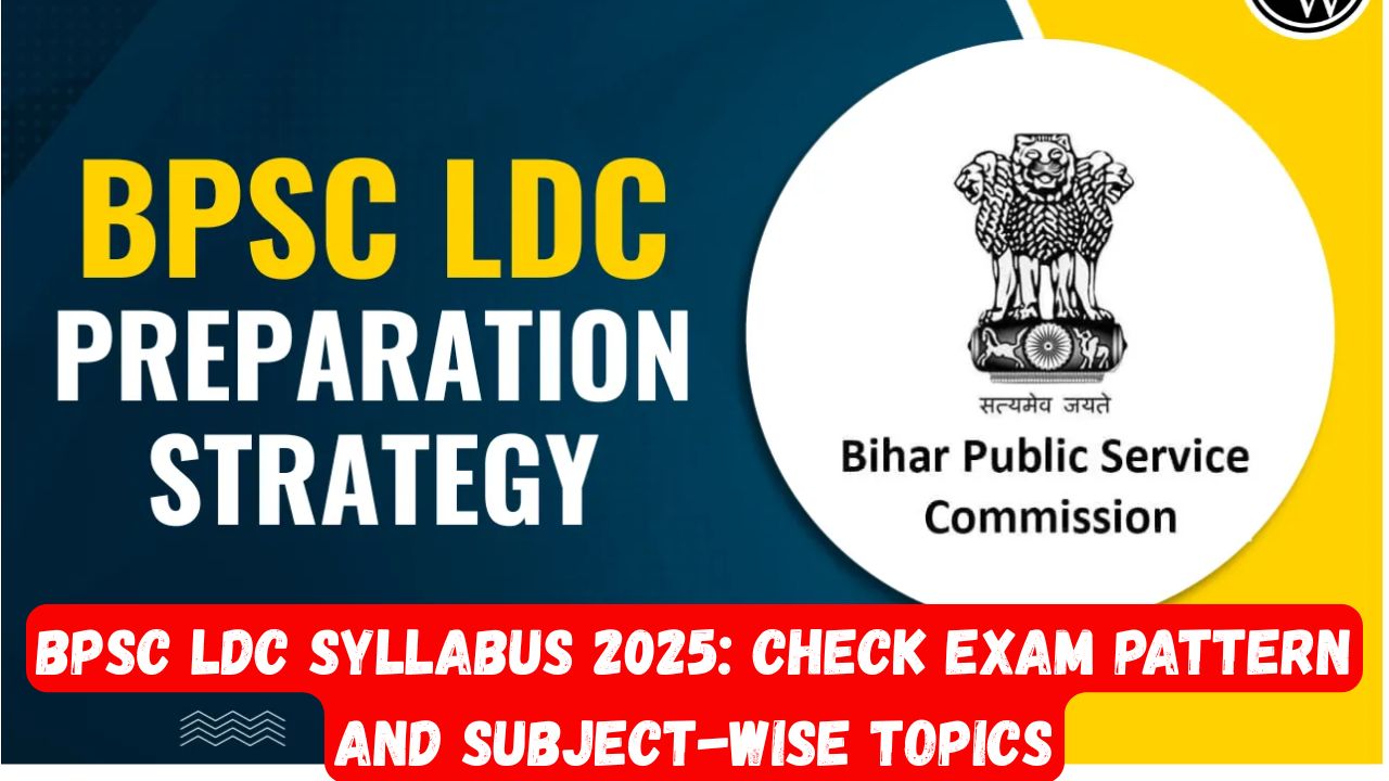 BPSC LDC Syllabus 2025