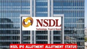 NSDL IPO Allotment Status