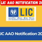 LIC AAO Notification 2025 Out