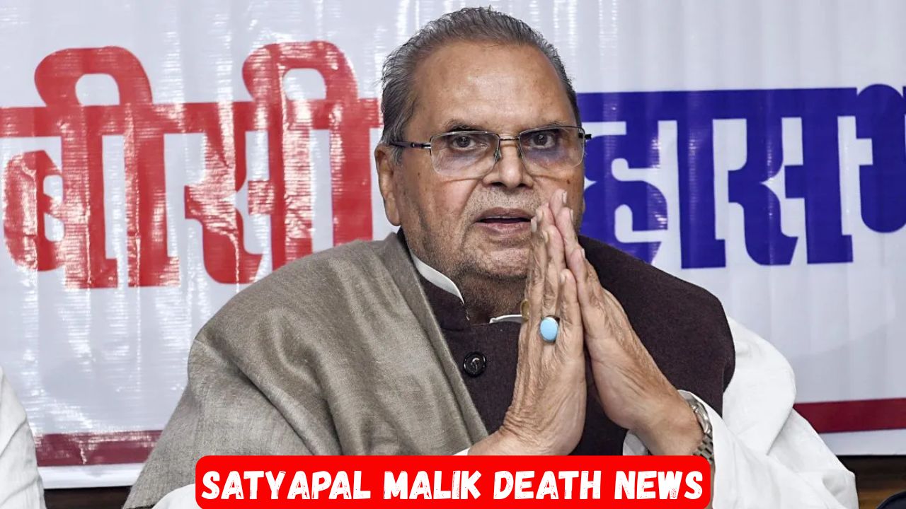 Satyapal Malik Death