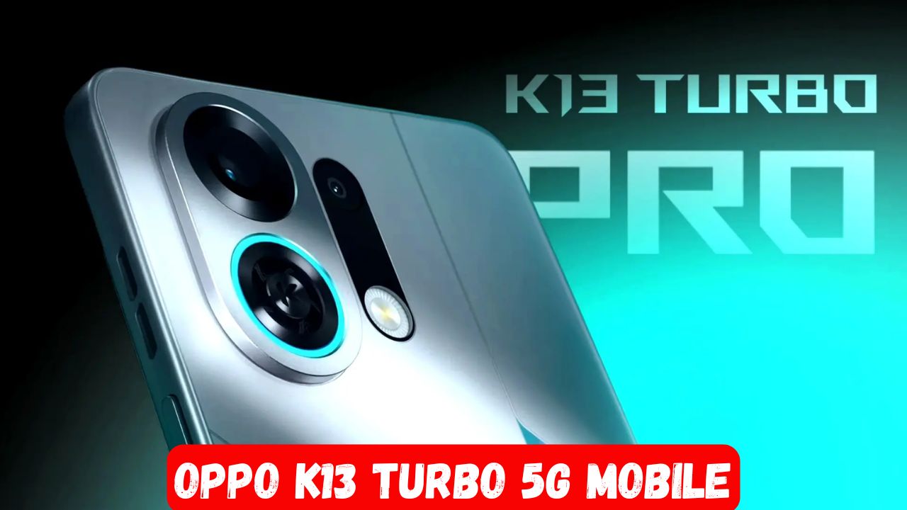 Oppo K13 Turbo 5G Mobile