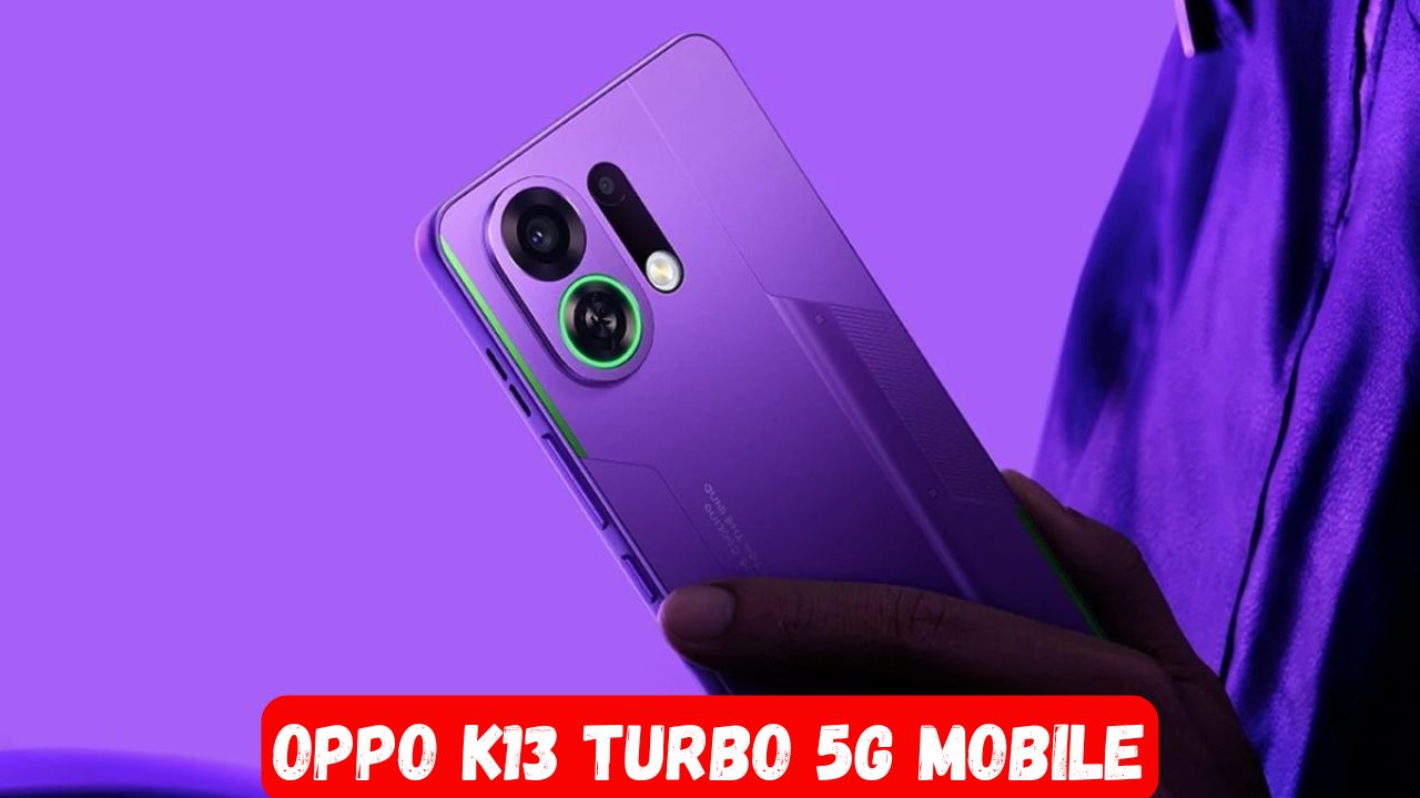 Oppo K13 Turbo 5G Mobile: India Launch Date, Price, Features